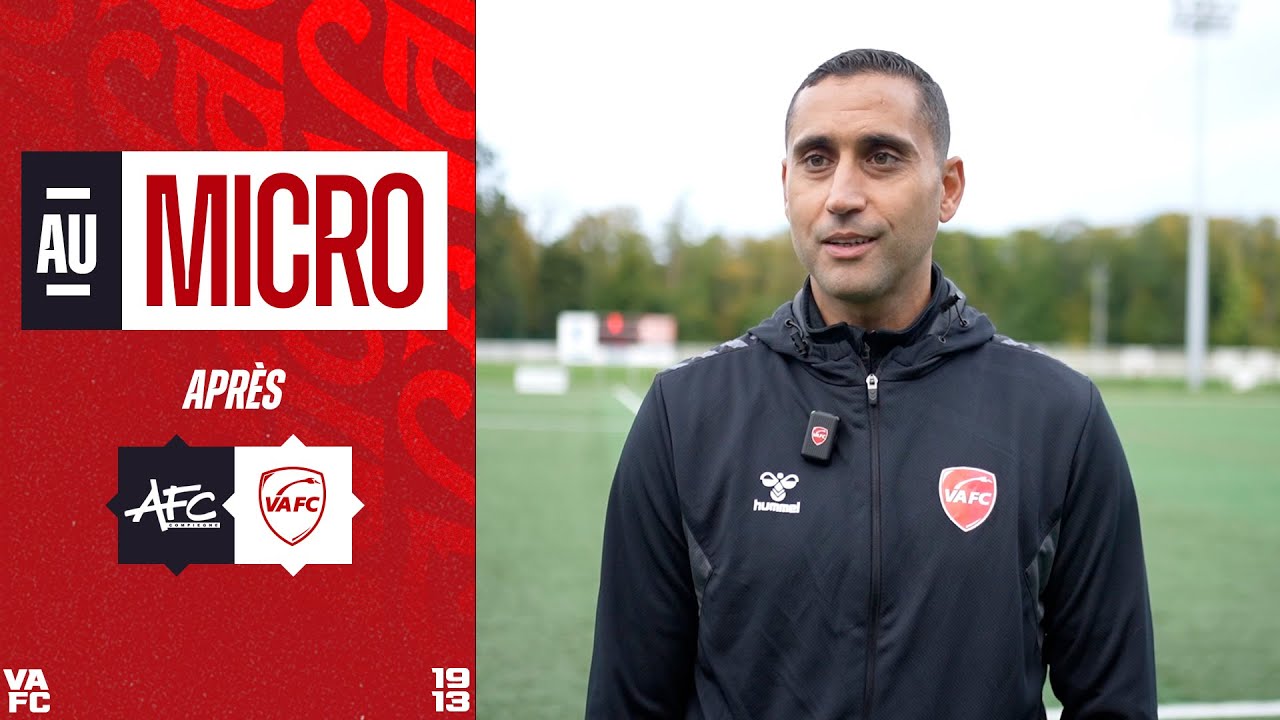 🎙️ Au Micro avec Ahmed Kantari après AFC Compiègne - VAFC