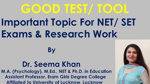 What are the Characteristics of a Good Test/ Tool?