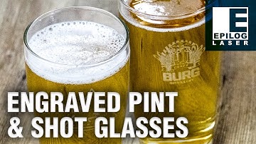 Laser Engraving Pint and Shot Glasses
