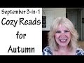 September 3-in-1 | Cozy reads for Autumn