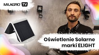 MiLAGRO TV - Oświetlenie Solarne marki ELIGHT