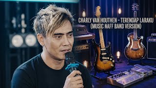 CHARLY VANHOUTHEN | TERENDAP LARAKU (MUSIC NAFF BAND VERSION)