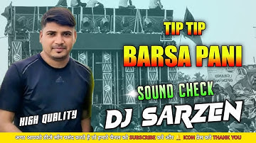 #djsarzen Tip Tip Barsa Pani Hindi Song