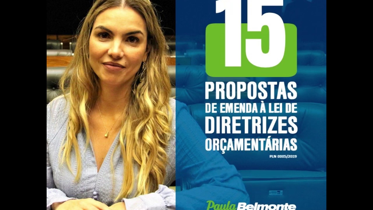 PAULA BELMONTE: 15 PROPOSTAS DE EMENDA À LDO