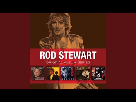 Rod Stewart - Tear It Up (2008 Remaster)