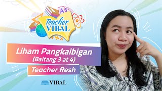 [TEACHER VIBAL] Filipino Mondays: Liham Pangkaibigan