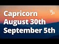 CAPRICORN - You're Making MAJOR CHANGES and it's EXCITING! August 30th - September 5th Tarot Reading