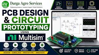 Design and Prototyping Using Multisim || Smart Solutions for Every Assignment || #DurgaAgroServices