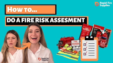 How to Carry out a Fire Risk Assessment