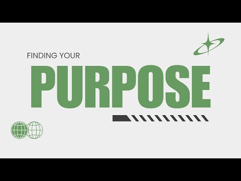 Finding Your Purpose