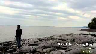 Xav Hlub Nrog Koj Official Full Song By Tony Lo