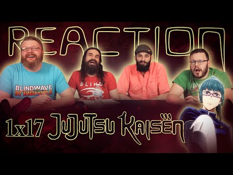 Jujutsu Kaisen 1x17 REACTION!! "Kyoto Sister School Exchange Event - Group Battle 3 -"