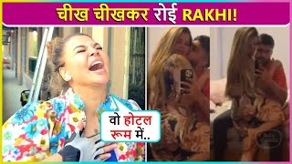 Rakhi Sawant CRIES Loud, Accused Ex-Husband Adil Khan Looting Her Money Says Dusri Aurat Se Shaadi