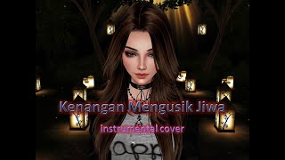 Kenangan Mengusik Jiwa A Ramlie Instrumental Cover