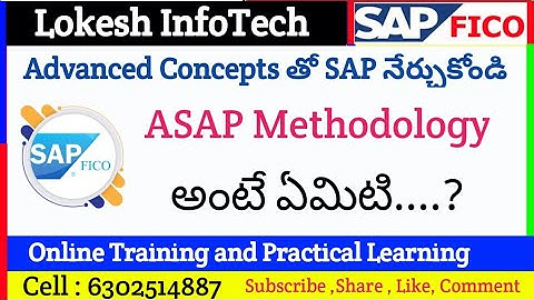 ASAP METHODOLOGY IN SAP FICO S4 HANA TELUGU -BY LOKESH