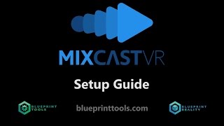 MixCast VR Studio Setup Guide Profile