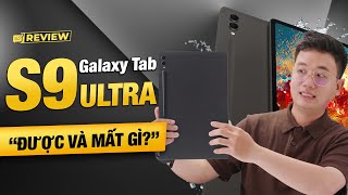 Galaxy Tab S9 Ultra: Khen & Chê | Thế Giới Di Động