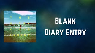 Manic Street Preachers - Blank Diary Entry (Lyrics)