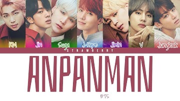 BTS - Anpanman (Color Coded Lyrics Han/Rom/Eng)