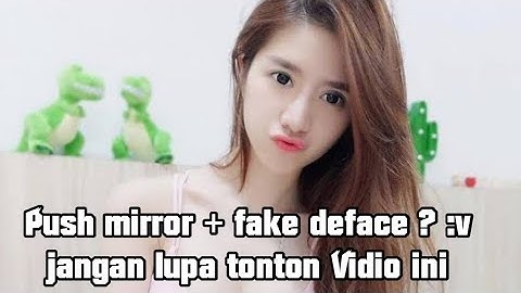 Tutorial fake deface buat push mirror :v