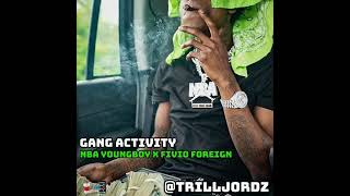NBA Youngboy - Gang Activity Feat. Fivio Foreign (Drill Mix)