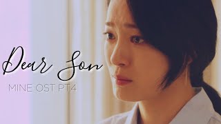 [MV] DEAR SON (PARK SUN YAE) - MINE OST PT.4 ll FMV