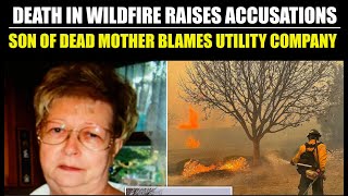 Son Files Wrongful Death Lawsuit After Mother Dies In Texas Wildfires - Lawyer Reacts