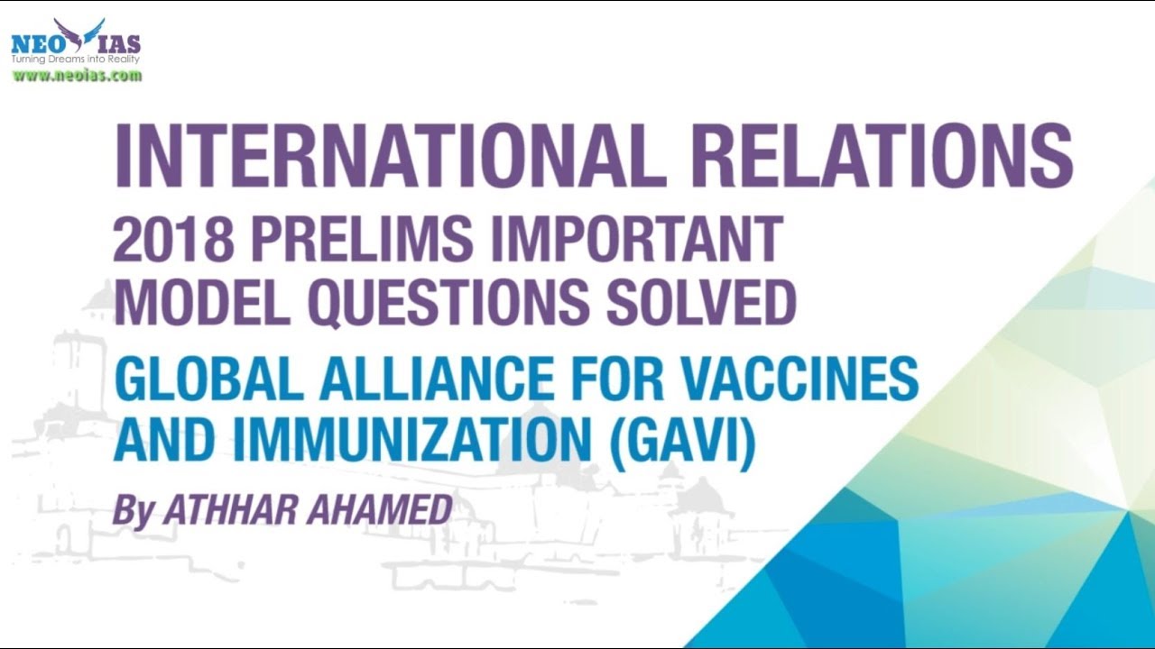 GLOBAL ALLIANCE FOR VACCINES AND IMMUNIZATION | PRELIMS IMPORTANT MODEL ...
