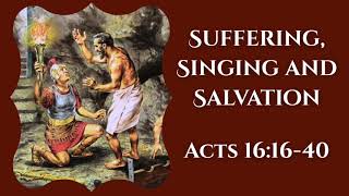 Suffering, Singing and Salvation | Traditional Worship - 06.21.26
