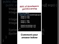 Guess the output | Most asked Java Interview Question | Tricky Java Questions #7