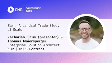 [CNG 2025] Zarr: A Landsat Trade Study at Scale – Thomas Maiersperger and Zachariah Dicus