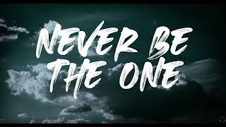 Olivia O'Brien - Never Be The One (Lyrics) 1 Hour