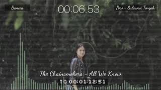 STORY WA • THE CHAINSMOKERS - ALL WE KNOW
