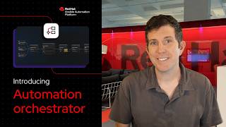 Introducing the automation orchestrator, for Ansible Automation Platform