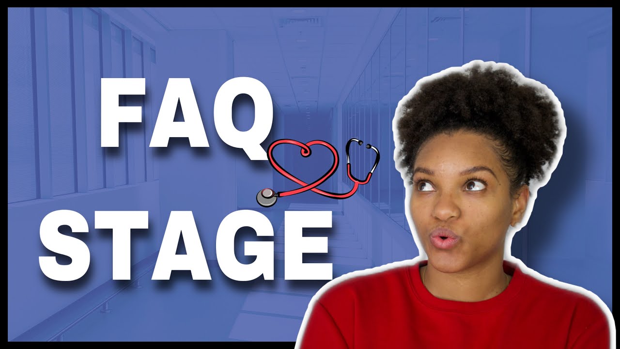 FAQ SUR LES STAGES EN MÉDECINE