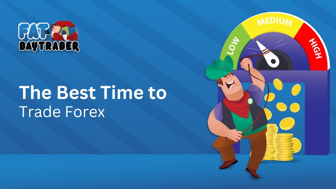 The Best Times to Trade Forex - YouTube