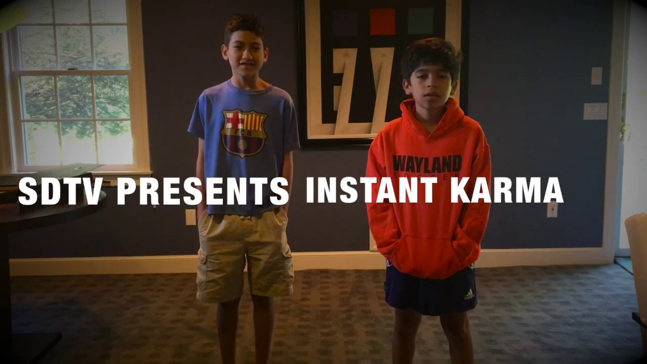 Instant Karma! YouTube