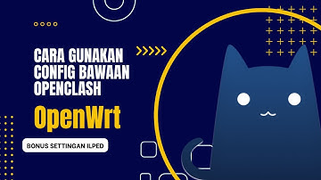 Tutorial Inject Ilmupedia dan Cara Gunakan Config Openclash Bawaan Reyre STB Openwrt