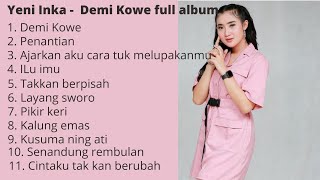 Yeni Inka - Demi Kowe full album