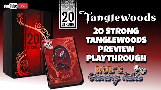 20 Strong: Tanglewoods Red Preview and Playthrough