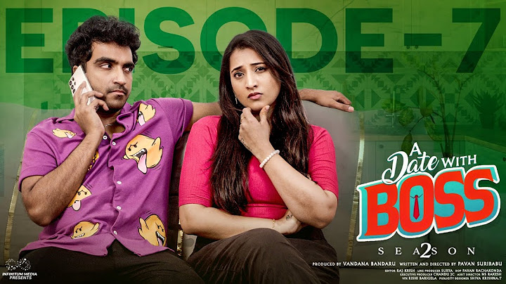 A Date With Boss || Season 2 || Episode - 7 || Ravi Siva Teja || Viraajitha || Infinitum Media