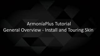 ArmoníaPlus 2.0 Tutorial | General Overview - Install and Touring Skin screenshot 5