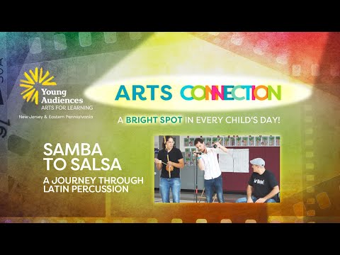 ARTS CONNECTION - Samba to Salsa, 