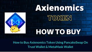 How to Buy Axienomics Token (AXIN) Using PancakeSwap On Trust Wallet OR MetaMask Wallet screenshot 2