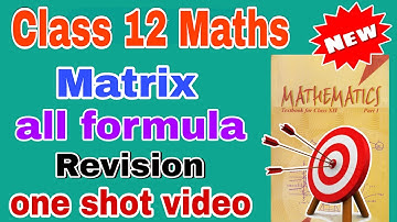 Matrices All formula class 12 Maths in hindi || Class 12th Matrix formula one shot