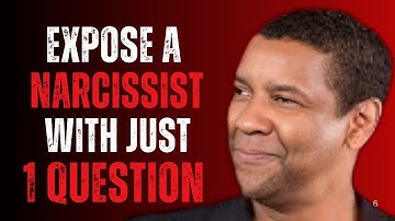 How to EXPOSE a NARCISSIST with One Powerful QUESTION | Denzel Washington Motivation speech.