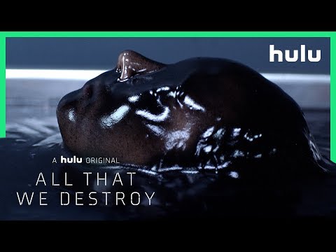 Into the Dark: All That We Destroy - Trailer (Official) • A Hulu Original