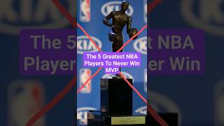 The 5 Greatest NBA Players To Never Win MVP #shorts #nba