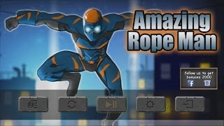 Amazing Ropeman | Android Gameplay HD screenshot 5
