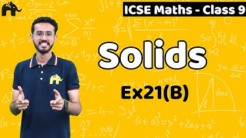 Solids Class 9 ICSE Maths | Selina Chapter 21 | Ex21(B)